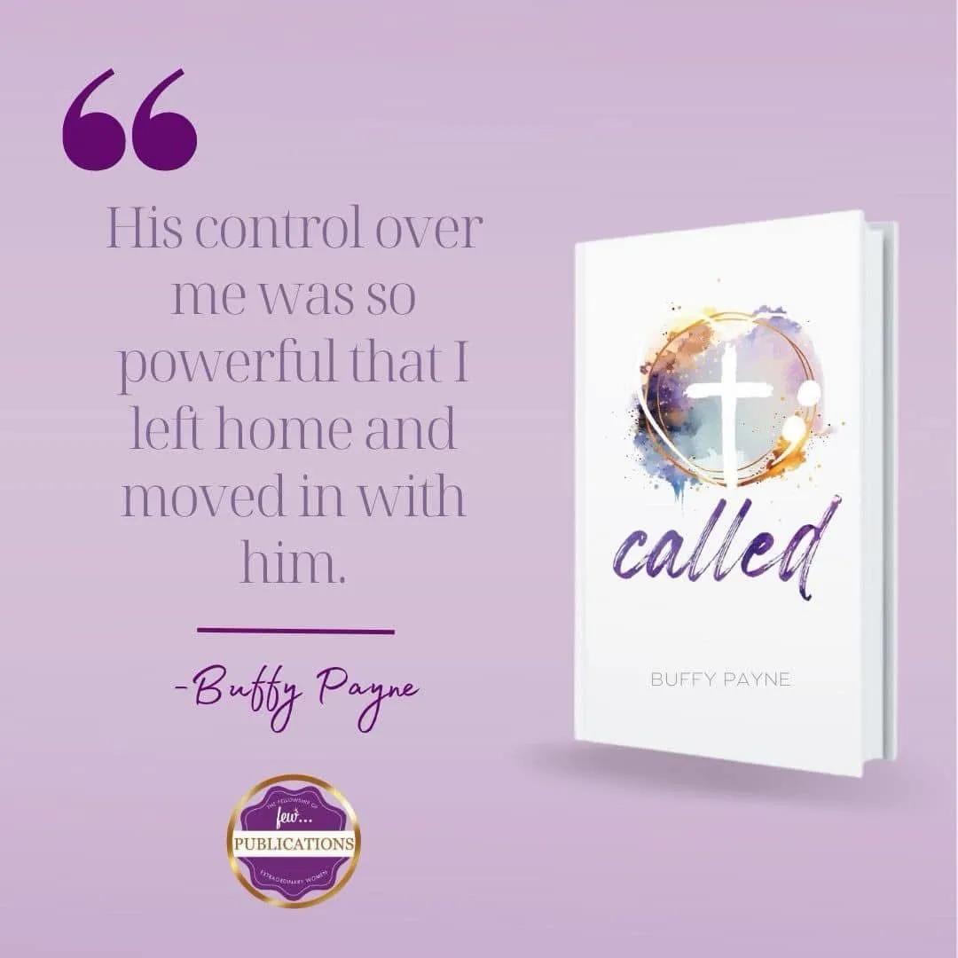 Called quote artwork featuring Buffy Payne’s book